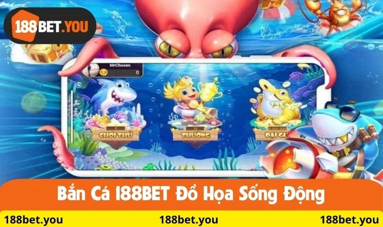 Bắn cá tại 188BET đồ họa sống động