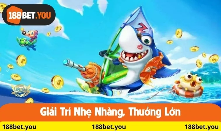 Giải trí nhẹ nhàng, thưởng lớn