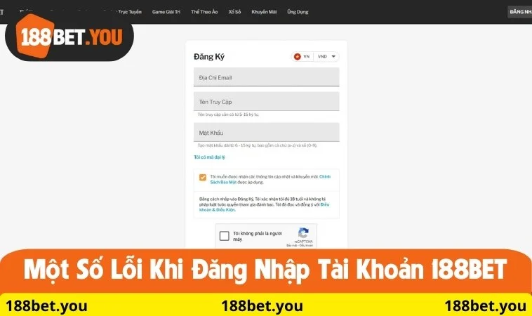 Một số lỗi khi đăng nhập tài khoản 188BET
