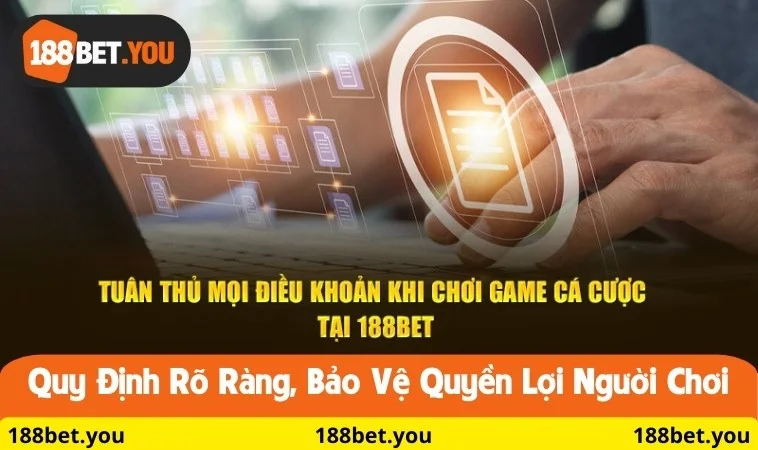 Quy định rõ ràng, bảo vệ quyền lợi người chơi