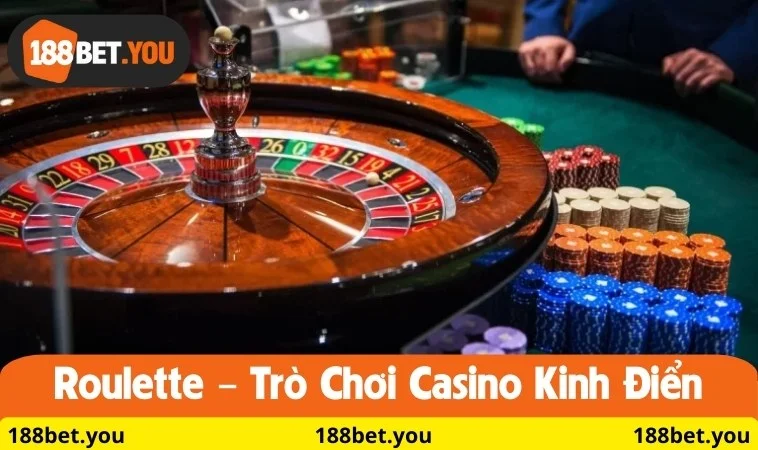 Roulette – Trò chơi casino kinh điển