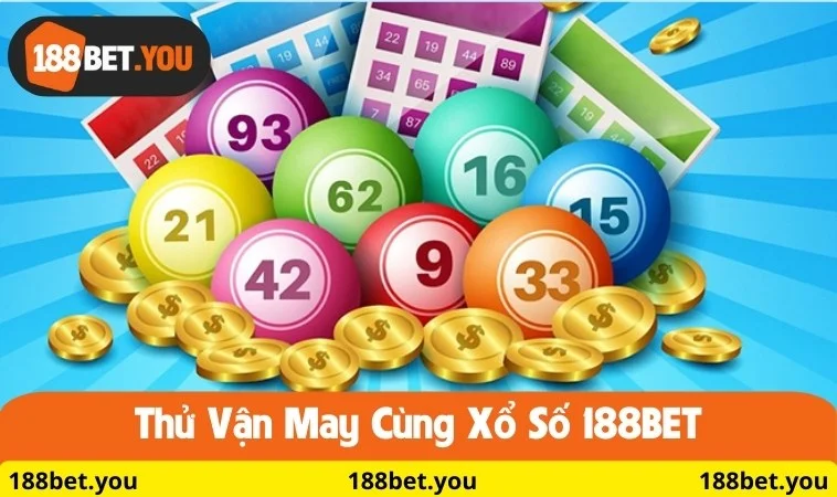 Thử vận may cùng xổ số tại 188BET