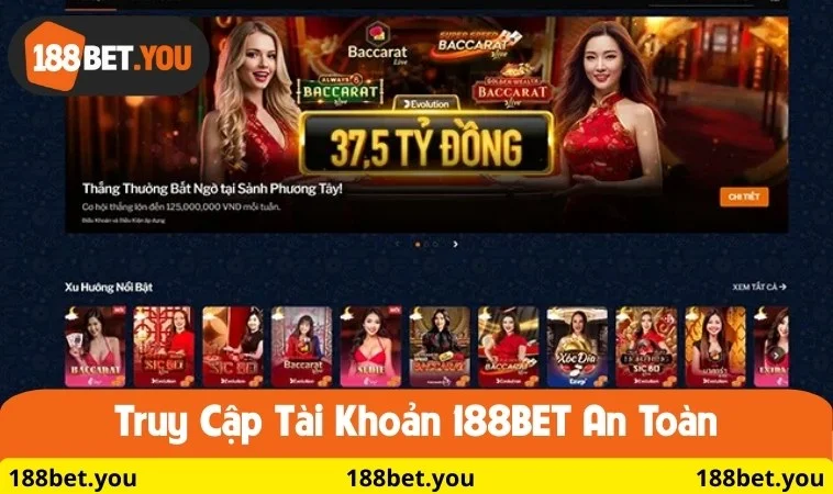 Truy cập tài khoản 188BET an toàn