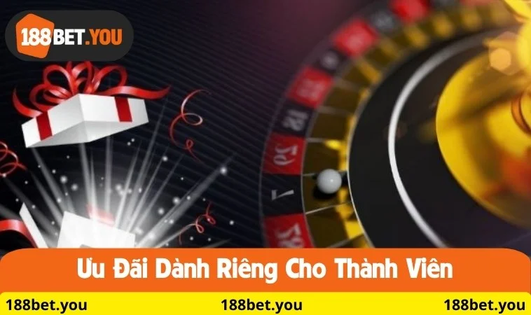 Ưu đãi dành riêng cho thành viên 